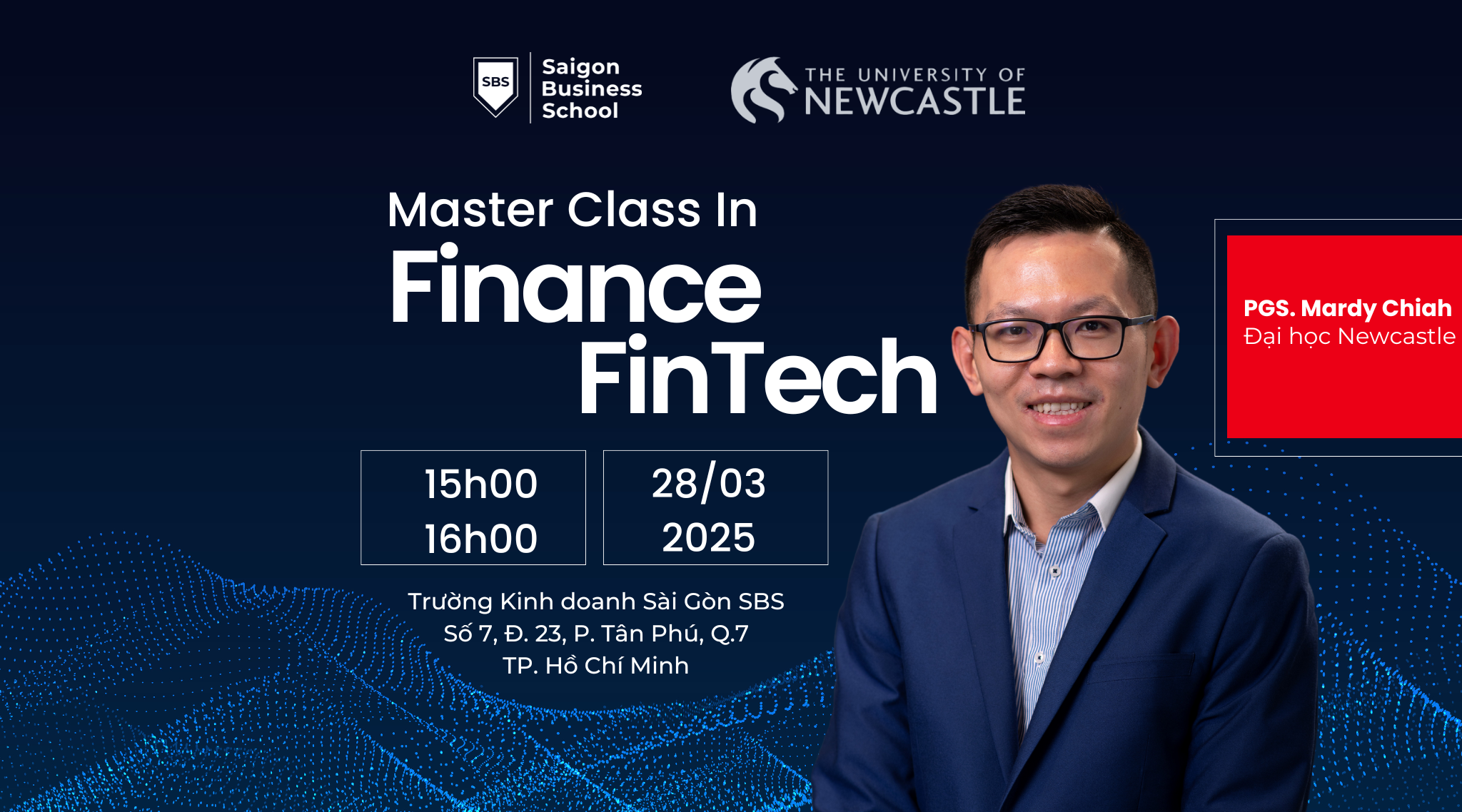 Master Class In Finance & FinTech Cùng Phó Giáo Sư Mardy Chiah Đến Từ Đại học Newcastle, Úc