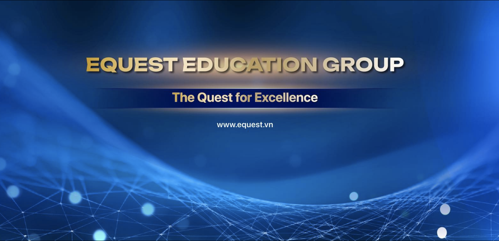Về Tập đoàn Giáo dục EQuest